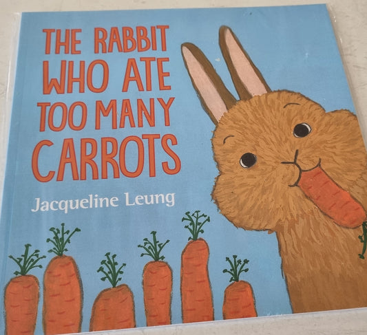 The Rabbit That Ate Too Many Carrots Storybook